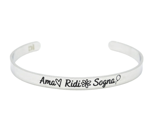 Bracciale rigido "Ama, Ridi, Sogna"